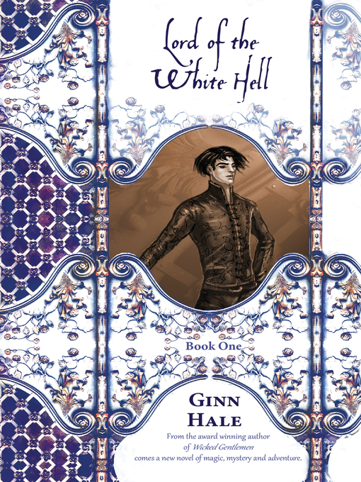 Title details for Lord of the White Hell Book One by Ginn Hale - Wait list
